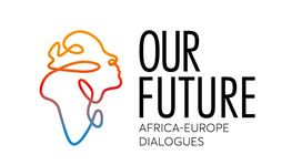 Launch of "Our Future: Africa-Europe Dialogues" Forum cycle